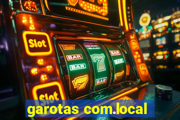 garotas com.local